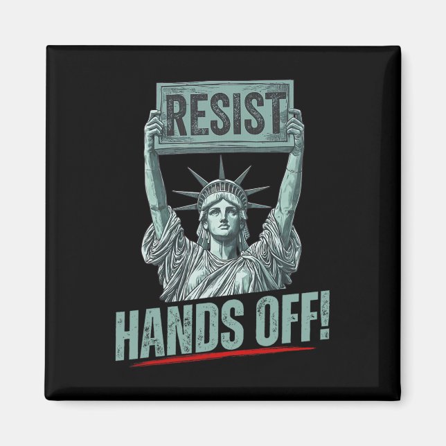Resist Resistance Statue Of Liberty Hands Off Prot Magnet (Front)