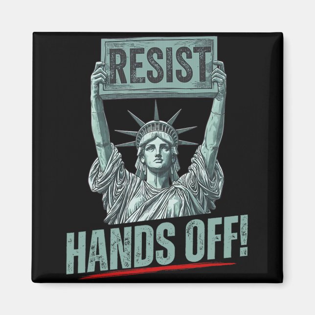 Resist Resistance Statue Of Liberty Hands Off Prot Magnet (Front)