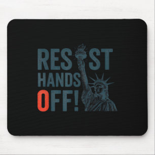 Resist Resistance Statue Of Liberty Hands Off Prot Mouse Mat