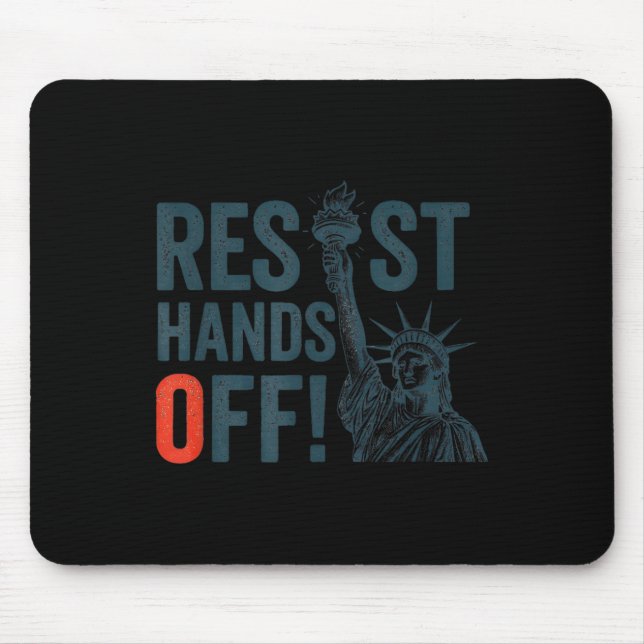 Resist Resistance Statue Of Liberty Hands Off Prot Mouse Mat (Front)