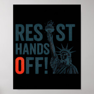 Resist Resistance Statue Of Liberty Hands Off Prot Poster