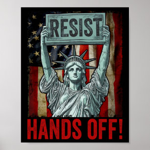 Resist Resistance Statue Of Liberty Hands Off Prot Poster