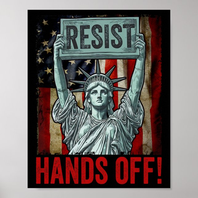 Resist Resistance Statue Of Liberty Hands Off Prot Poster (Front)