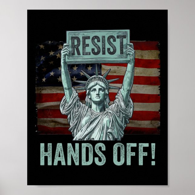 Resist Resistance Statue Of Liberty Hands Off Prot Poster (Front)