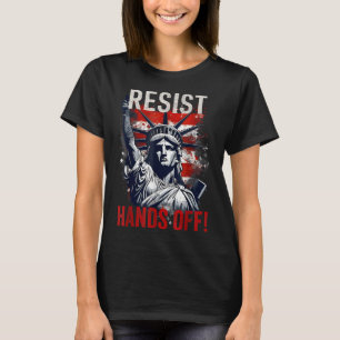 Resist Resistance Statue Of Liberty Hands Off Prot T-Shirt