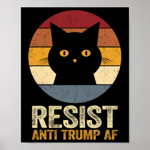 Resist Retro Tee Anti Trump Af Funny Anti Trump Ca Poster