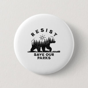 Resist Save Our Parks Alt Us National Parks Anti T 6 Cm Round Badge