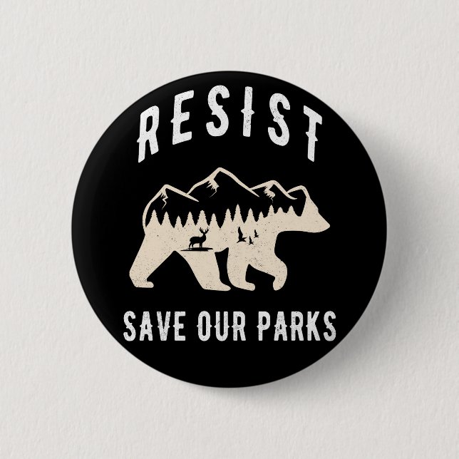 Resist Save Our Parks Alt US National Parks Bear  6 Cm Round Badge (Front)