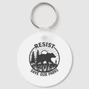 Resist Save Our Parks Alt Us National Parks Bear N Key Ring