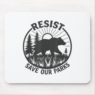 Resist Save Our Parks Alt Us National Parks Bear N Mouse Mat