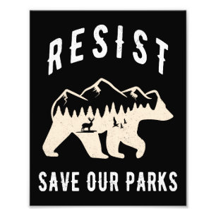 Resist Save Our Parks Alt US National Parks Bear  Photo Print