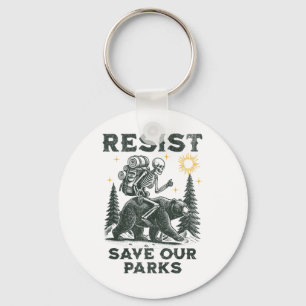 Resist Save Our Parks Alt Us National Parks Bear T Key Ring