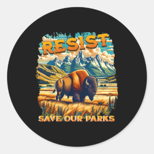 Resist Save Our Parks Alt Us National Parks Bison  Classic Round Sticker
