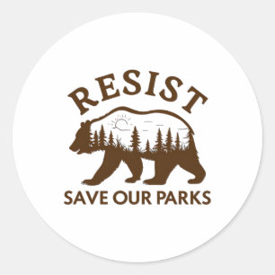 Resist Save Our Parks Bear Sticker