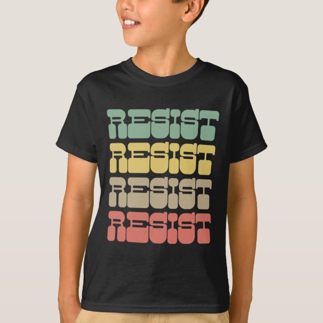 Resist Shirt  (Front)