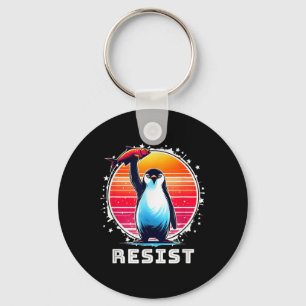 Resist Shirt Funny Resist Penguins Protest Against Key Ring