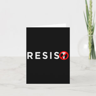 Resist Shirt #resist Anti Trump #indivisible Card