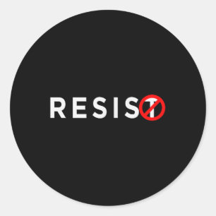 Resist Shirt #resist Anti Trump #indivisible Classic Round Sticker