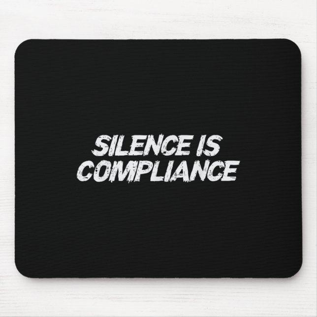 Resist Silence Is Compliance Equality Civil Rights Mouse Mat (Front)