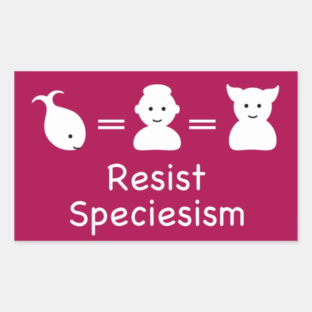 Resist speciesism rectangular sticker (Front)