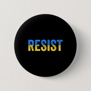 Resist Stand With Ukraine Support Ukraine Protest  6 Cm Round Badge