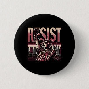 Resist Statue Of Liberty Activism Freedom Protest  6 Cm Round Badge
