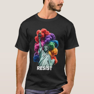Resist Statue of Liberty Feminist Protest Equal Hu T-Shirt
