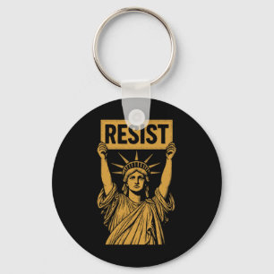 Resist Statue Of Liberty Rebel Protest Against Hig Key Ring