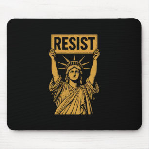 Resist Statue Of Liberty Rebel Protest Against Hig Mouse Mat