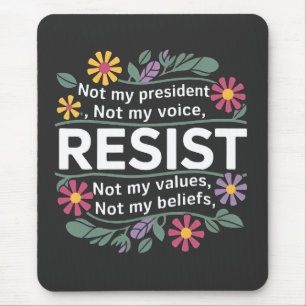 Resist Subtle Anti Trump Floral Botanical Protest Mouse Mat