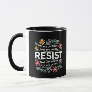 Resist Subtle Anti Trump Floral Botanical Protest  Mug