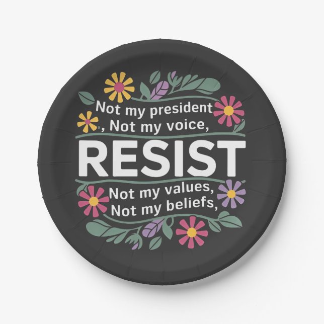 Resist Subtle Anti Trump Floral Botanical Protest  Paper Plate (Front)