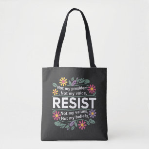 Resist Subtle Anti Trump Floral Botanical Protest  Tote Bag