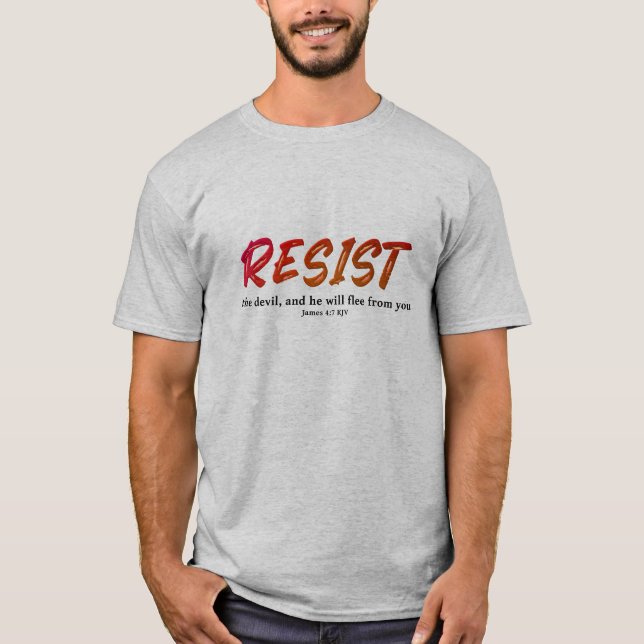 Resist the Devil T-Shirt (Front)