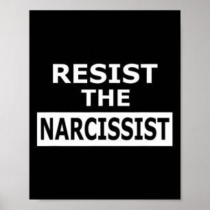 Resist The Narcissist Psychology Poster