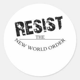 Resist The New World Order Classic Round Sticker