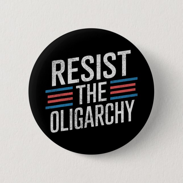 Resist The Oligarchy Anti Trump 2  6 Cm Round Badge (Front)