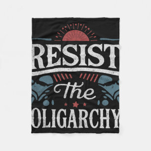 Resist The Oligarchy Anti Trump Fleece Blanket