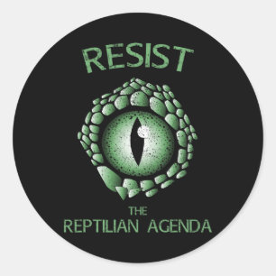 Resist The Reptile Agenda Conspiracy Theory  Classic Round Sticker