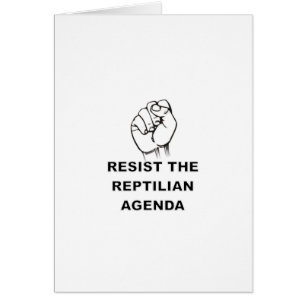 Resist The Reptilian Agenda
