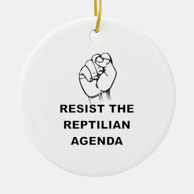 Resist The Reptilian Agenda Ceramic Tree Decoration (Front)