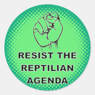 Resist The Reptilian Agenda Custom Classic Round Sticker