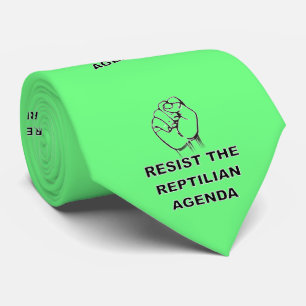 Resist The Reptilian Agenda Green Tie