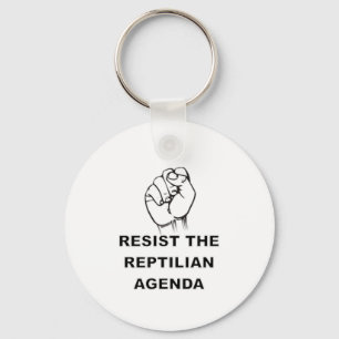 Resist The Reptilian Agenda Key Ring
