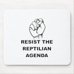 Resist The Reptilian Agenda Mouse Mat