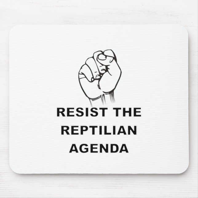 Resist The Reptilian Agenda Mouse Mat (Front)