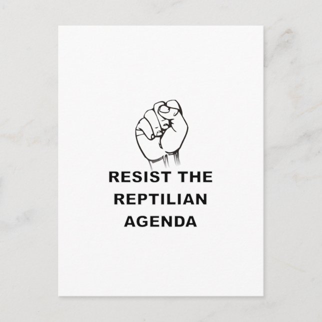 Resist The Reptilian Agenda Postcard (Front)