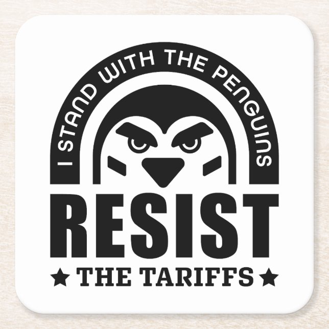 Resist The Tariffs Penguin Square Paper Coaster (Front)
