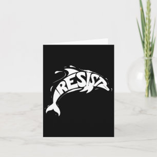 Resist Trump Dolphin Protest Anti Trump Political  Card