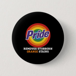 Resist Trump Remove Stubborn Orange Stains Pride M 6 Cm Round Badge
